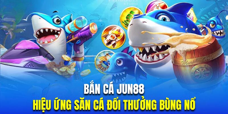 Sảnh chơi trang bị hiệu ứng săn bắt bùng nổ