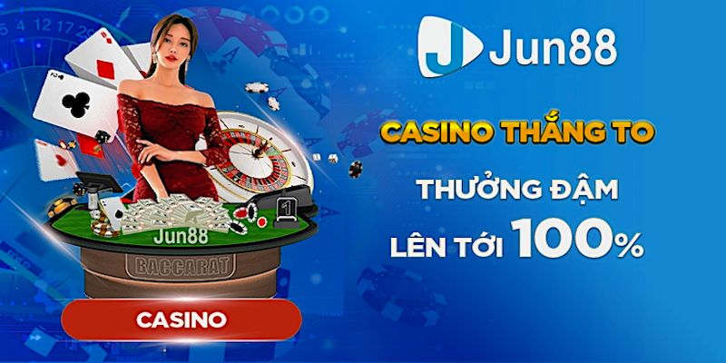 Chiến thuật chơi casino Jun88 nên tham khảo qua