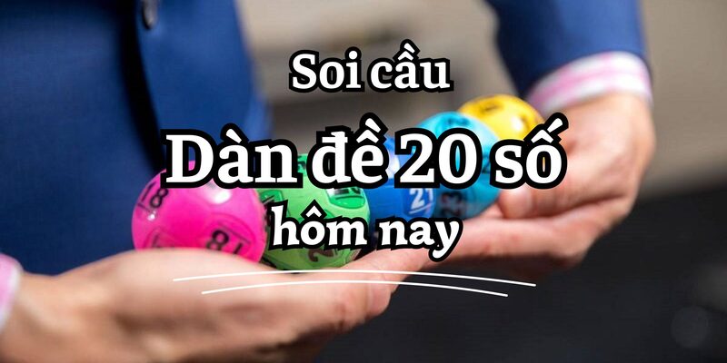 Hướng dẫn tạo bộ 20 số đánh đề cực đẹp từ giải đặc biệt ngày thứ 2